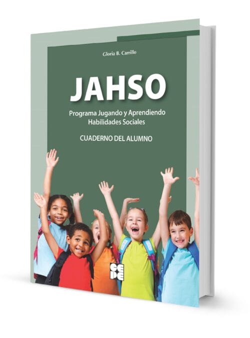Programa Jugando y Aprendiendo Habilidades Sociales (JAHSO) CUADERNO DEL ALUMNO
